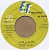 7inch Record JOHNNY CLARKE - Just Call Me ETR21 E.T. Records 1984 Jamaica Reggae, Ska & Dub Used
