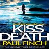 Kiss of Death by Paul Finch Paperback Book 9780008243982