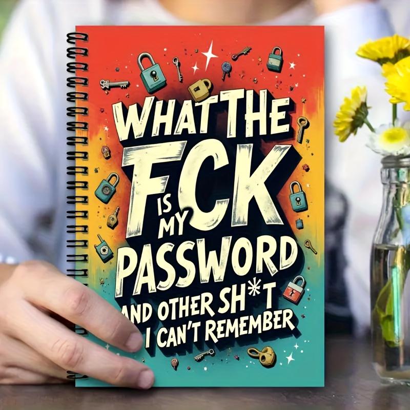 Funny Password Tracker Notebook, "What The FCK Is My Password" Internet Organizer, 70 Pages Password Keeper Journal for Adults