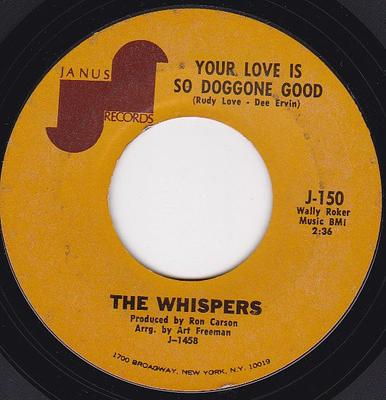 7-дюймовая пластинка WHISPERS - Your Love Is So Doggone Good / Crac J150 Janus Records 1971 US Соул/Фанк Б/У