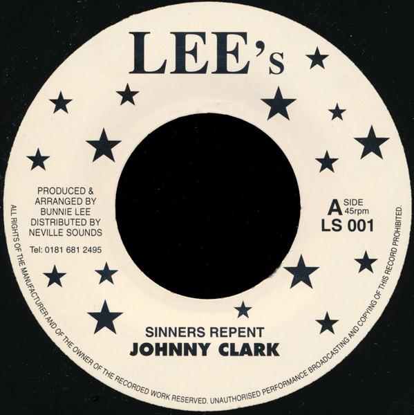 7-дюймовая пластинка JOHNNY CLARKE / THE AGGROVATORS - Sinners Repent / Sinners Dub LS001 Lee's UK Reggae, Ska & Dub Б/У