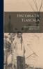 Книга Historia De Tlaxcala