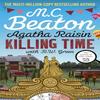 Agatha Raisin Killing Time by R W Green Paperback Book 9781408718544