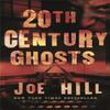 20th Century Ghosts by Joe Hill Paperback Book 9780575083080