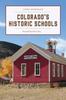 Книга Colorado's Historic Schools
