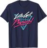 Футболка Lets Get Physical Workout Gym Tee Totally Rad Retro 80'S