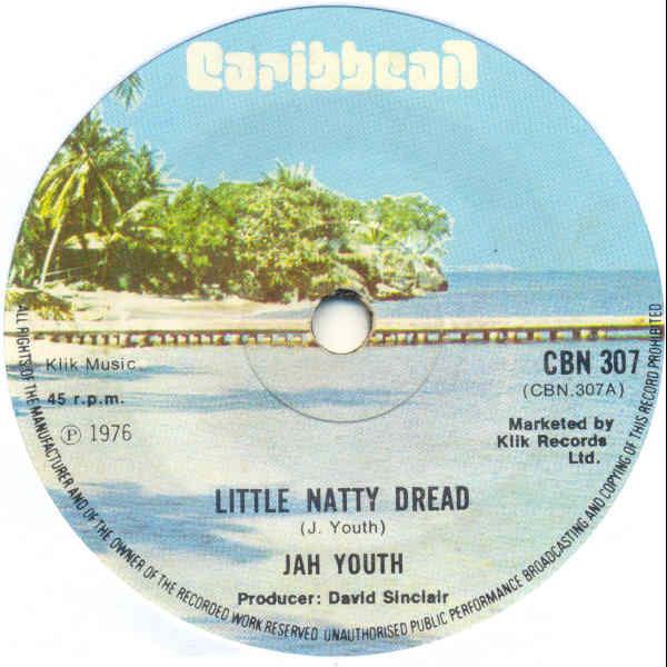 7-дюймовая пластинка JAH YOUTH Little Natty Dread CBN307 Карибский регион 1976 Великобритания Регги Ска Даб Б/у