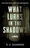 Книга What Lurks In the Shadows