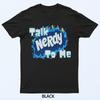 Nerdy Talk T-Shirt