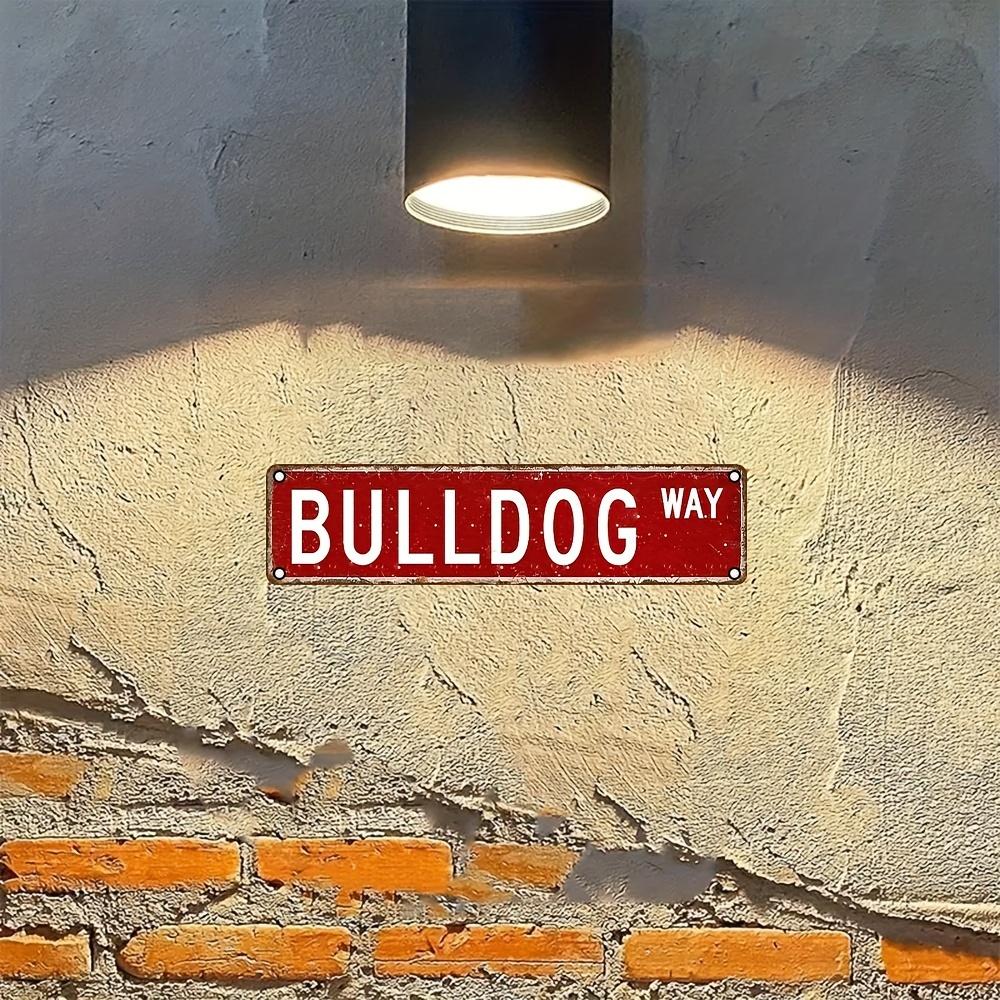 Металлическая табличка в винтажном стиле Bulldog Way, 15,75" x 3,94", алюминиевое настенное искусство, УФ-печать высокого разрешения, подходит для повседневного использования в помещении и на улице