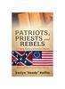 Книга Patriots, Priests and Rebels : A Virginia Family and America's History