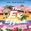The Ex Effect by Jo Watson Paperback Book 9781035400492