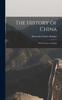 Книга The History of China; With Portraits and Maps