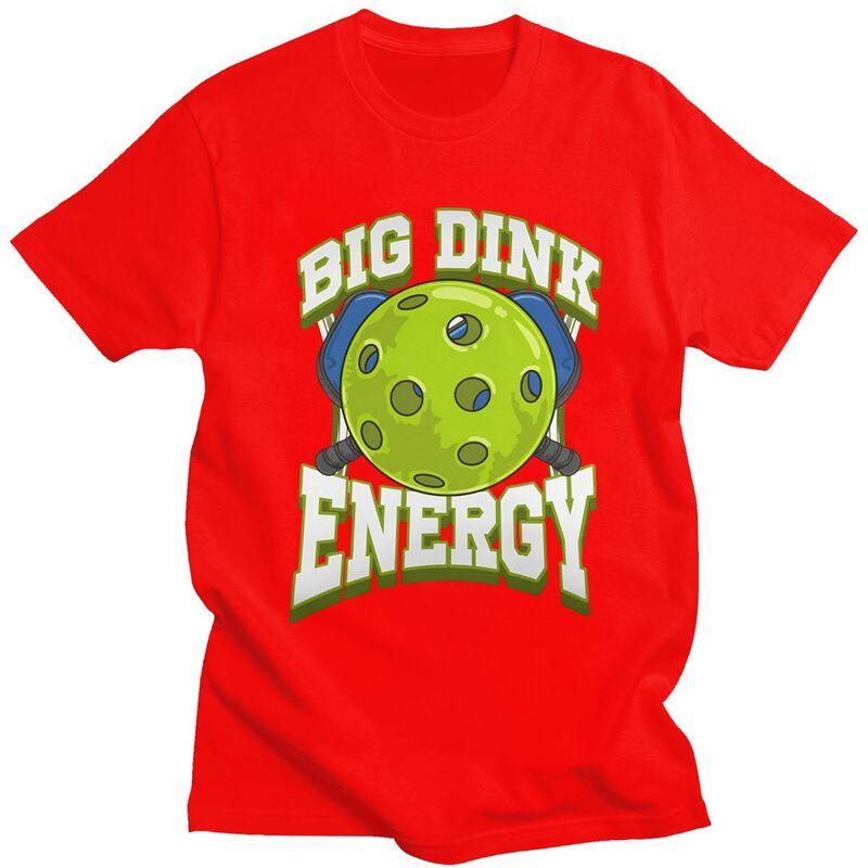 Big Dink Energy Pickleball Player Lover T Shirts Men 100 Cotton Tee Tops Valentines Day Gift Tshirt Tshirt Clothes