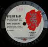 12inch Record MAX COVERI - Bye Bye Baby (Re-Edit) RA8806 Radiorama Produ 1988 Italy Dance & Electronica Used