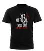 Yes Officer I Saw The Speed Limit Speeding Funny - Mens Funny T-Shirt All Sizes