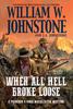 Книга When All Hell Broke Loose