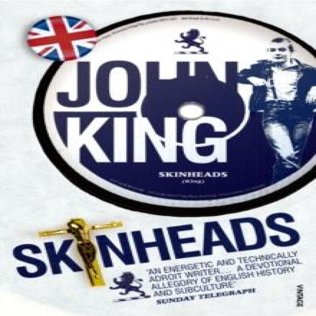 Skinheads by John King Paperback Book 9780099458876