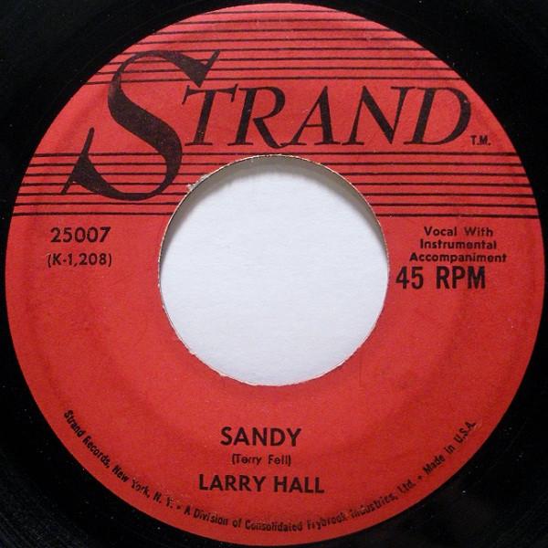 7inch Record LARRY HALL - Sandy 25007 Strand 1959 US Rock Used