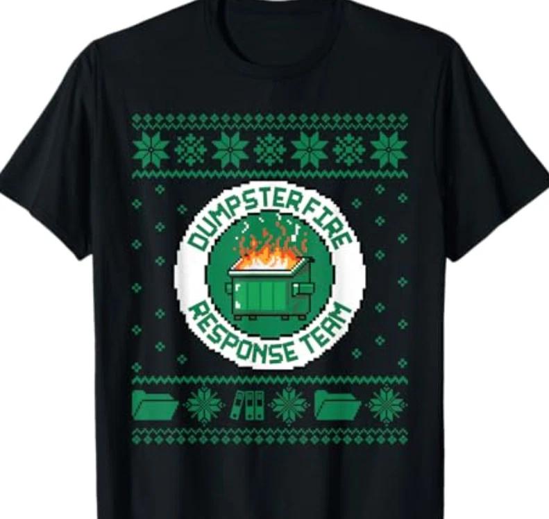 Dumpster Fire Response Team Chaos Ugly Sweater Cute Employee T-Shirt