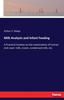 Книга Milk Analysis and Infant Feeding : A Practical Treatise On the Examination of Human and Cows' Milk, Cream, Condensed Milk, Etc.