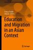 The Education and Migration In an Asian Context Book