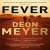 Fever by Deon Meyer Paperback Book 9781473614444