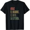 ARIAS - El Hombre El Mito La Leyenda _ Nombre Camisa - Name T-Shirt