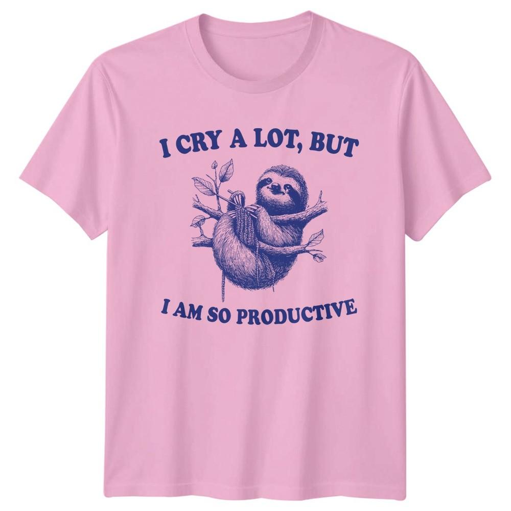 I Cry A Lot But I Am TShirt Sloth Knitting Crafting Humor
