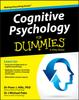 The Cognitive Psychology For Dummies Book