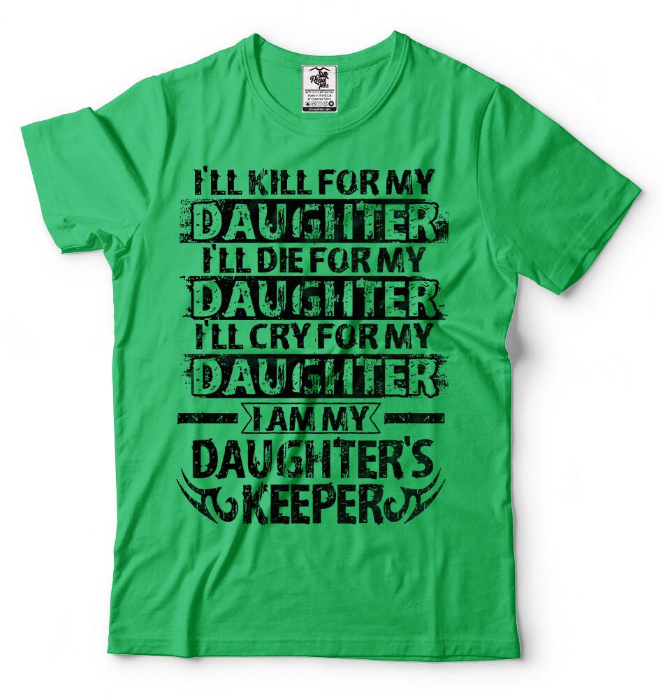 Fathers Day Gifts Gift For Dad Daughter Keeper Dad Tshirt Dad Daughter Gifts