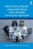 Книга Practical English Language Skills for Lawyers : Improving Your Legal English