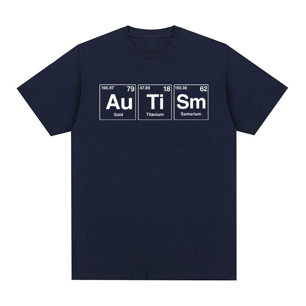 Autism Periodic Table Funny Meme Tshirts Mens Women Clothing Fashion Summer Short Sleeves Tshirt Cotton Casual T Shirts
