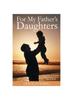 Книга For My Father's Daughters