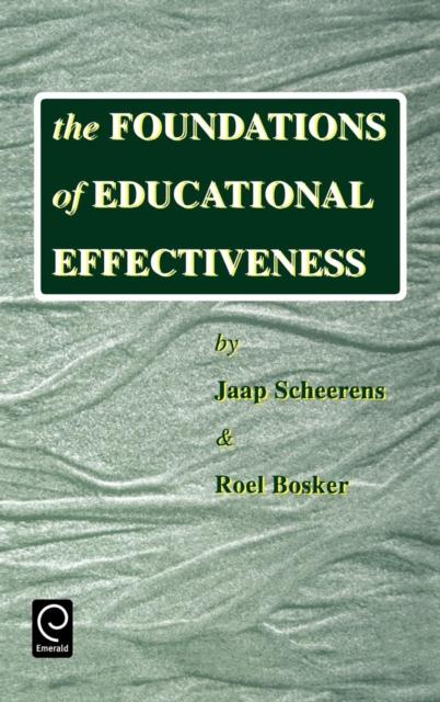 The The Foundations of Educational Effectiveness Book