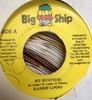 7-дюймовая пластинка KASHIEF LINDO - My Business NONE Big Ship Jamaica Регги, Ска и Даб Б/У