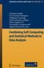 The Combining Soft Computing and Statistical Methods In Data Analysis : 77 Book