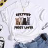 Funny CerTified Pussy Lover Meme Cat Graphic T Shirts Unisex Fashion Kawaii T-shirt Street Casual Vintage T-shirts 50614