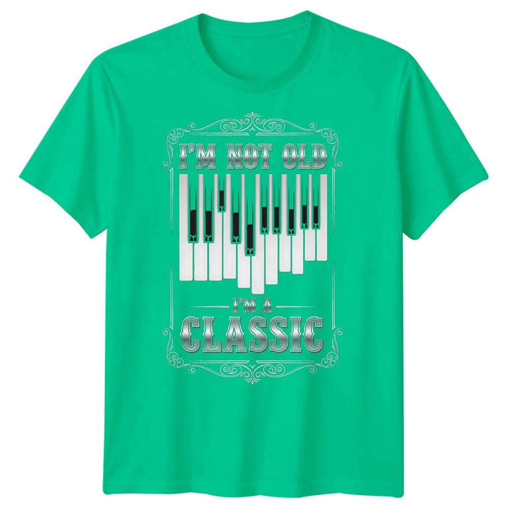 Im Not Old Im A Classic Age Humor Unisexs TShirt Piano Graphic Tee