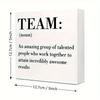 Team Definition Wooden Sign. Funny Work Quotes for Office Desk, Shelf or Home Decor.