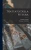 The Trattato Della Pittura Book