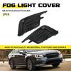 Left/Right Side Fog Light Trim Cover Bezel For 2018-19 Subaru Legacy 57731AL57A