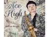 [CD] Ace High Nomal Edition Shinnosuke Matsubara DBOP-19 J-Jazz Альт-саксофон