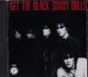 CD SHADY DOLLS - GET THE BLACK  30CH230 Continental 1987 Япония ОбиРок Б/У