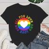 (Premium T-shirt)Funny Lgbt For All For Love And Love Printed T-Shirts For Women Summer Short Sleeve Round Neck Cute Loose T