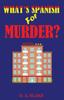Книга What's Spanish For Murder?