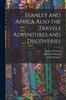 Книга Stanley and Africa Also the Travels Adventures and Discoveries