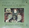 Виниловая пластинка JULIAN BREAM Золотой Век Английской Лютеновой Музыки LSC2560 RCA Германия Классика Б/У