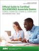 Книга Official Guide To Certified SOLIDWORKS Associate Exams: CSWA, CSWA-SD, CSWA-S, CSWA-AM