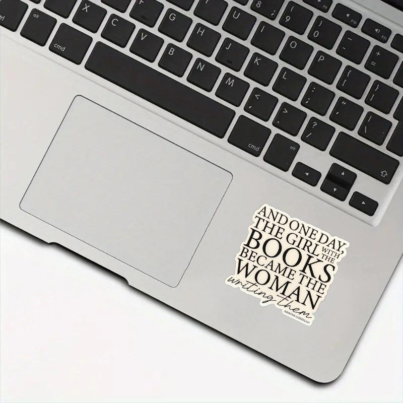 The Girl With the Books Became the Woman Writing Them Sticker Gifts for Authors and Writers Durable for Laptop, Car, Luggage, Skateboard